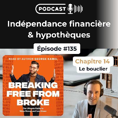 135. Le bouclier invisible : ta meilleure arme contre les imprévus