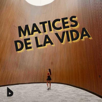 Relaciones tóxicas - Matices de la vida T02E03