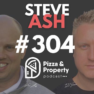 Ep 304: Building My First Million - with Steve Ash & Todd Sloan