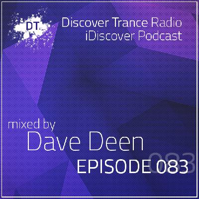 iDiscover Podcast Episode 083 (mixed by Dave Deen)