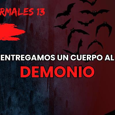 CHARLAS PARANORMALES 13 – DAIMONNÉ – LE ENTREGAMOS UN CUERPO AL DEMONIO