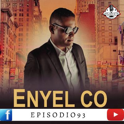 Episodio 93 Hablando de to con Enyel Co Episodio 93 Hablando de to con Enyel Co