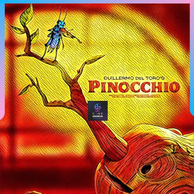 Las Reviews E49 Pinocho de Guillermo del Toro