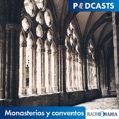 Monasterios y conventos 29/09/25