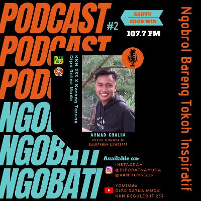 Podcast Ngobati #2 Bersama Dukuh Termuda Kalurahan Guwosari Podcast Ngobati #2 Bersama Dukuh Termuda Kalurahan Guwosari