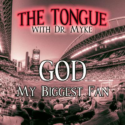 S6E8: God; My Biggest Fan