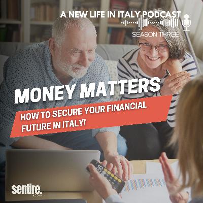 Money Matters: How to Secure Your Financial Future in Italy Money Matters: How to Secure Your Financial Future in Italy