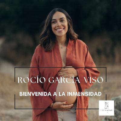 #11 ROCÍO Gª-VISO - BIENVENIDA A LA INMENSIDAD