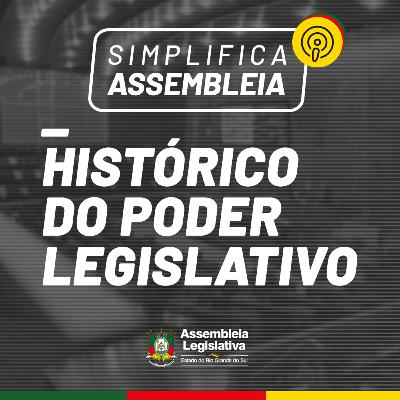 Histórico do Poder Legislativo Histórico do Poder Legislativo