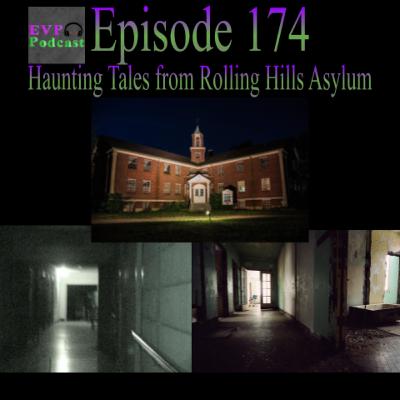 175 - Haunting Tales from Rolling Hills Asylum