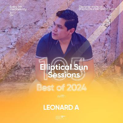 Elliptical Sun Sessions #105 (Best of 2024) with Leonard A