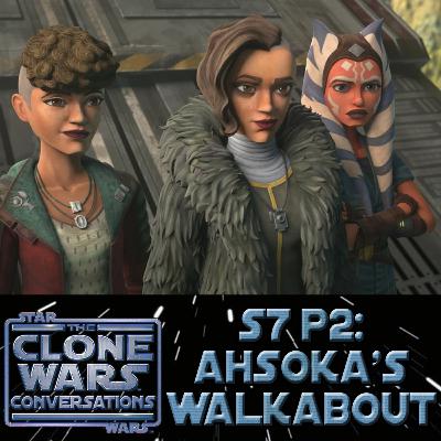 Clone Wars Conversations S7 P2: Ahsoka’s Walkabout: The Martez Sisters And The Never-Released Episodes