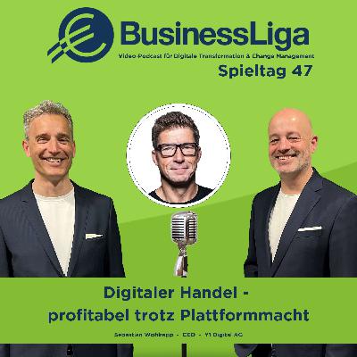 Spieltag 47: "Digitaler Handel - profitabel trotz Plattformmacht" mit Sebastian Wohlrapp. Spieltag 47: "Digitaler Handel - profitabel trotz Plattformmacht" mit Sebastian Wohlrapp.