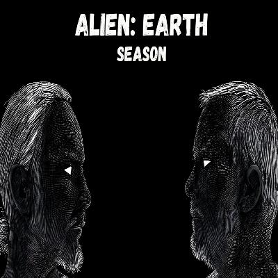 Τζουβελέκκας #25 - Alien: Earth (Season 1) Τζουβελέκκας #25 - Alien: Earth (Season 1)