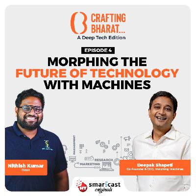 Morphing the Future of Technology with Machines Morphing the Future of Technology with Machines
