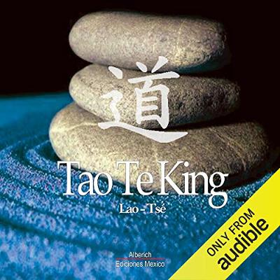 Tao Te King (Audiolibro) | Prueba Gratis