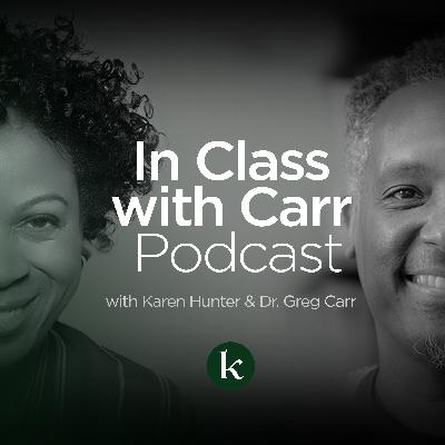 S E1166: In Class with Carr, Ep. 167: The Passing of Jim Brown and "What You Not Gon' Do!"