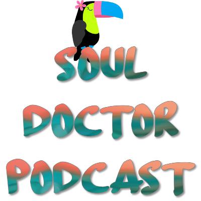 Soul Doctor Episode 107: Do You Love It or Do You Need It?