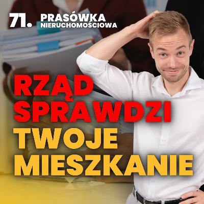Masz mieszkanie? Rząd szykuje ruch, o którym nikt głośno nie mówi - Prasówka Nieruchomościowa