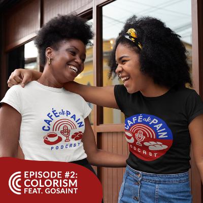 Colorism feat. GoSaint