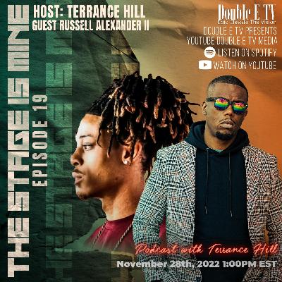 The Journey & Evolution| Episode 19 with Russell Alexander II