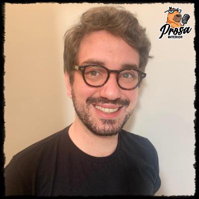 Sobre empreendedorismo, cultura e muito mais - Matheus Puga - Prosa Interior #36 Sobre empreendedorismo, cultura e muito mais - Matheus Puga - Prosa Interior #36