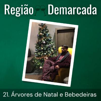 21. Árvores de Natal e Bebedeiras 21. Árvores de Natal e Bebedeiras