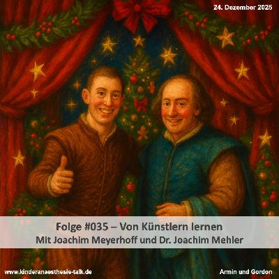 Folge #035 - Von Künstlern lernen