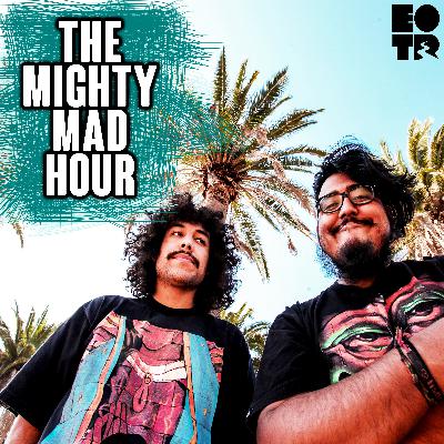 The Mighty Mad Hour - Episode 15 - "Clocking in, Clocking out" The Mighty Mad Hour - Episode 15 - "Clocking in, Clocking out"