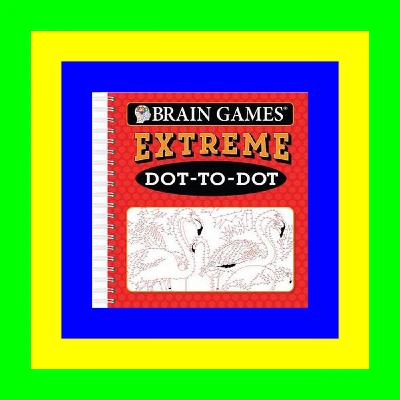 Read online PDF, EPUB, MOBI Brain Games - Extreme Dot-to-Dot Ebook