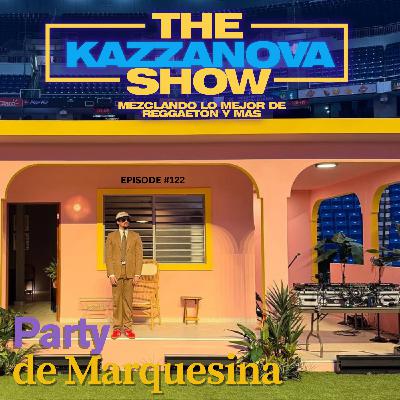 Episode 123: THE DJ KAZZANOVA SHOW #122