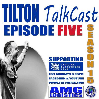 Tilton TalkCast Episode 5 Season 15 Tilton TalkCast Episode 5 Season 15