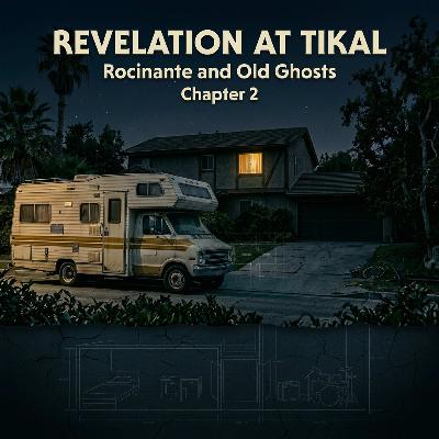 Chapter 2 - Revelation at Tikal