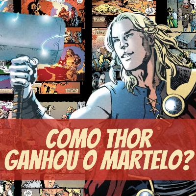 A Origem do Martelo de Thor | Resumo Épico