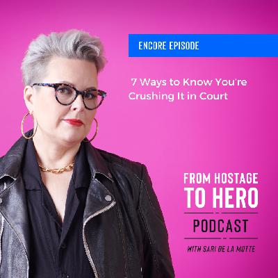 Encore Episode β 7 Ways to Know You're Crushing It in Court Encore Episode β 7 Ways to Know You're Crushing It in Court
