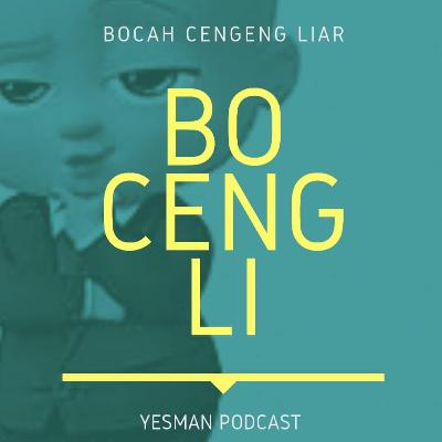 Bocah Cengeng Liar (BoCengLi)