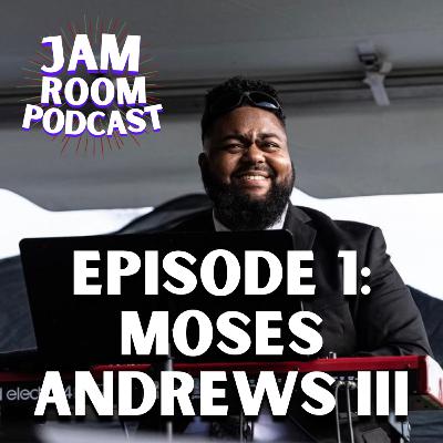 Episode 1: Moses Andrews III, this guy can do it all! Episode 1: Moses Andrews III, this guy can do it all!