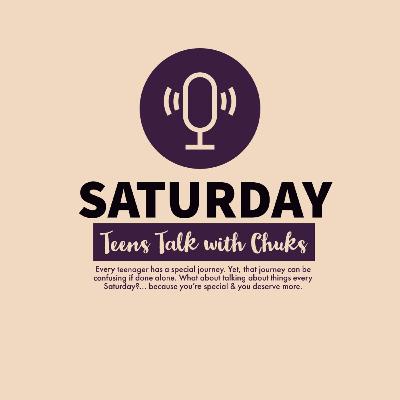 Saturday Teens Talk with Chuks