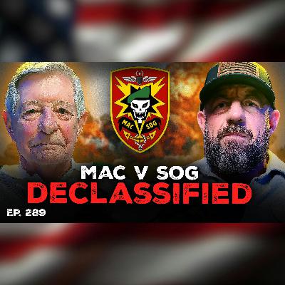 SOG One-Zero School, Post-War Reflections & Views on Vietnam, Iran & Modern Conflicts | Ep. 289 | Pt. 3 SOG One-Zero School, Post-War Reflections & Views on Vietnam, Iran & Modern Conflicts | Ep. 289 | Pt. 3