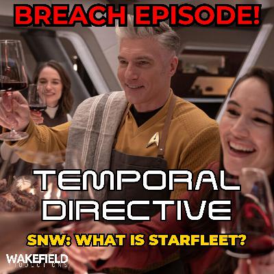 BREACH! Star Trek Strange New Worlds: What is Starfleet?