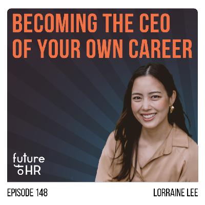 “Becoming the CEO of Your Own Career” with Lorraine Lee, Author of “Unforgettable Presence,” Keynote Speaker, Instructor at LinkedIn Learning and Stanford