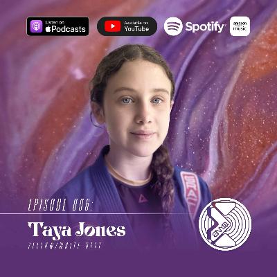 E006: Taya Jones - Yellow/White Belt