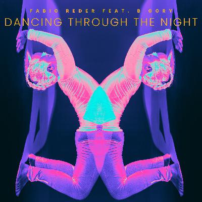 Fabio Reder Feat. B Gory - Dancing Through the Night