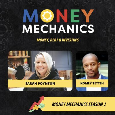 S2 Ep7: Money Mechanics - Sarah Poynton & Komey Tetteh - Trading, Risk, and Playing the Long Game