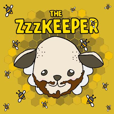 The Zzz Keeper (The Beekeeper) Part 1 The Zzz Keeper (The Beekeeper) Part 1