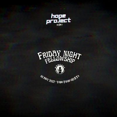 ALF's Friday Night Fellowship with Yonathan Aberto