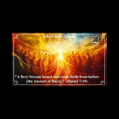 [§140] The Ancient of Days Will Judge His Righteous Posterity