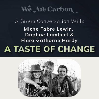 Meet the Women behind 'A Taste of Change' - Food Experiences for Healing, Land Care & Justice