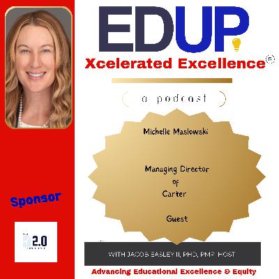 Michelle Maslowski—Leading Philanthropy for Non-Profits and a Culture of Excellence at Carter