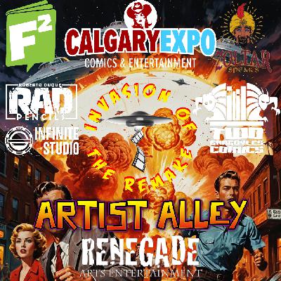 Ep.451 Invading Calgary Expo 2025 Part 2: Artist Alley Ep.451 Invading Calgary Expo 2025 Part 2: Artist Alley